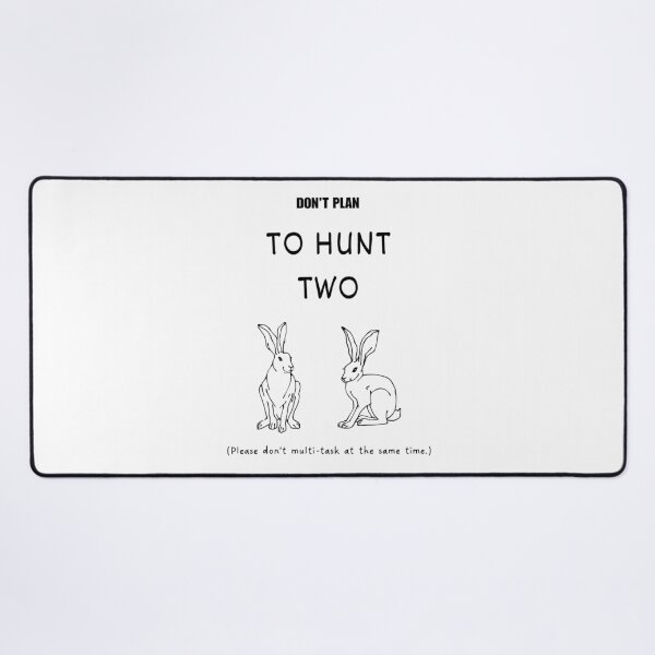 Item preview, Don't plan to hunt two hares idiom  designed and sold by Idioms4u.