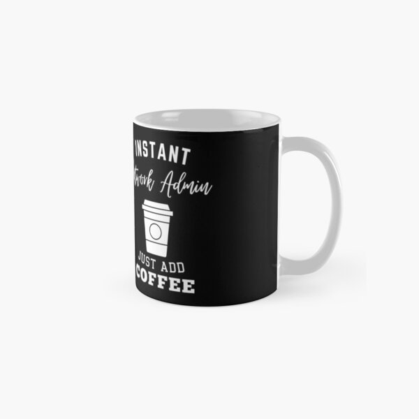 Item preview, Instant network admin just add coffee designed and sold by greenbluearts.