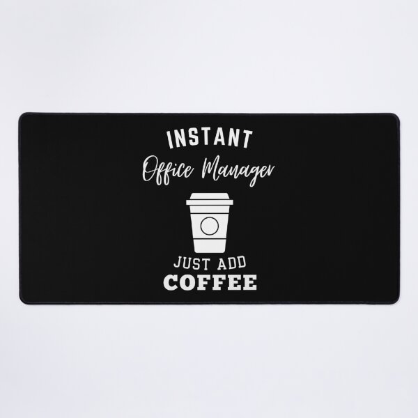 Item preview, Instant office manager just add coffee designed and sold by greenbluearts.