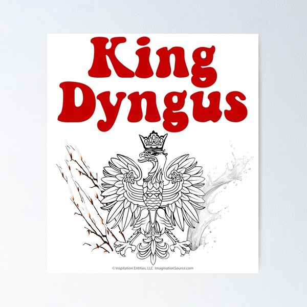 King Dyngus Poster