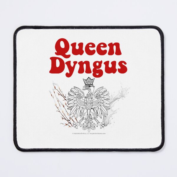 Item preview, Queen Dyngus designed and sold by The Imagination Source™.