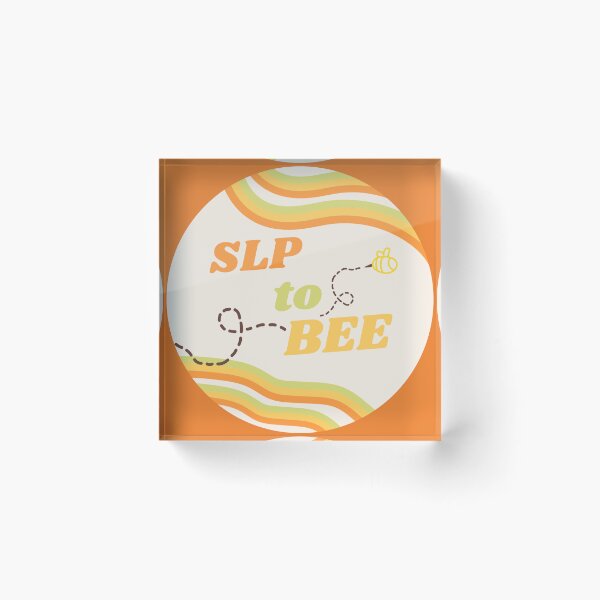 Item preview, SLP to Bee - SLP Grad Student - Speech Pathology, Speech and Language, SLP designed and sold by slpallday.