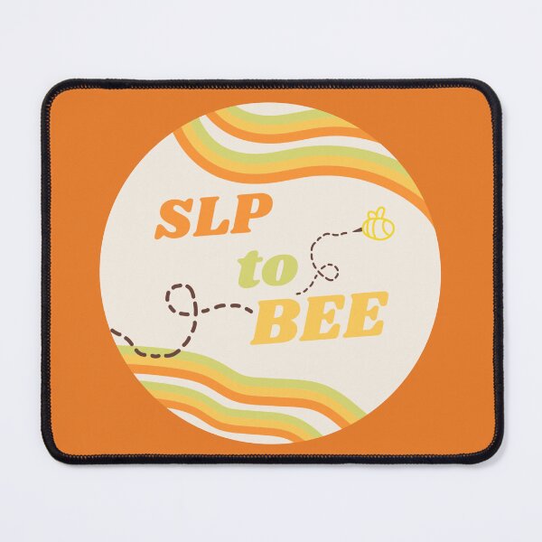 Item preview, SLP to Bee - SLP Grad Student - Speech Pathology, Speech and Language, SLP designed and sold by slpallday.