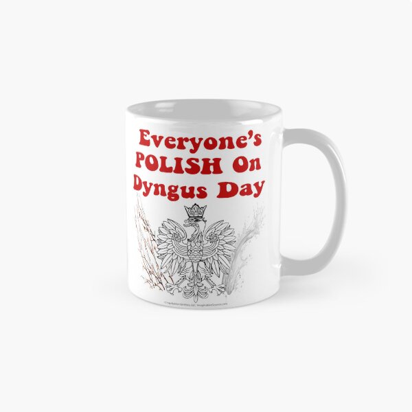 Item preview, Everyone's POLISH On Dyngus Day designed and sold by The Imagination Source™.