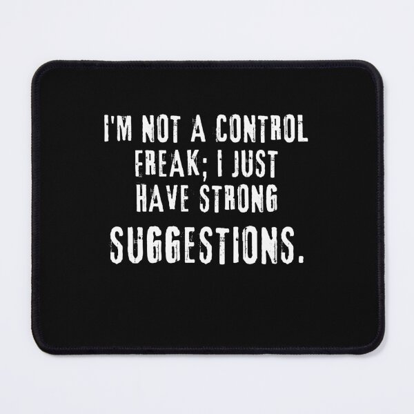 Item preview, I'm no a control freak funny saying  designed and sold by MumMadeDesigns.