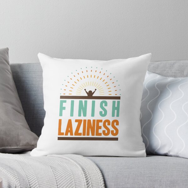 Item preview, FINISH LAZINESS designed and sold by Dullust.