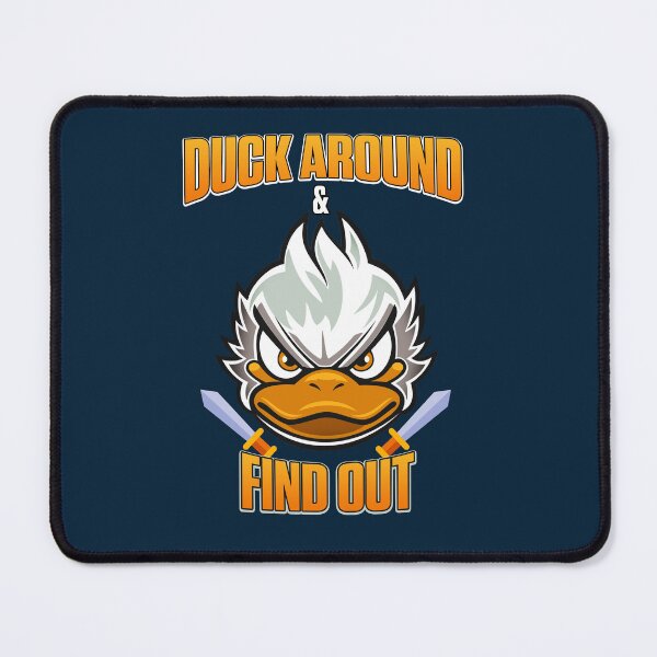 Item preview, Duck around & find out designed and sold by Wow-arts.