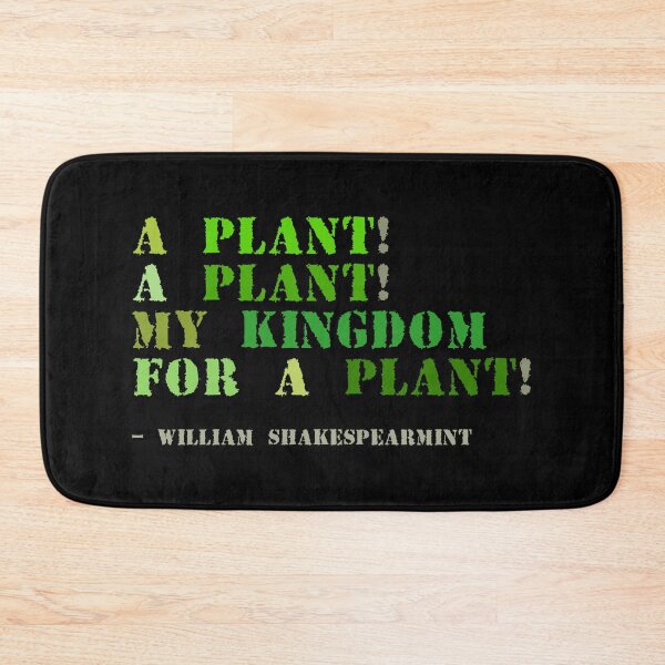 Item preview, Plant sayings fake william shakespeare quote designed and sold by meldra.