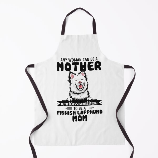 Item preview, Any woman can be a mother but it takes someone special to be a FINNISH LAPPHUND mom designed and sold by oudinmeissArt.