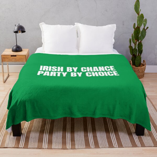 Item preview, Irish by chance, Party by choice #2 designed and sold by QuinnCloset.