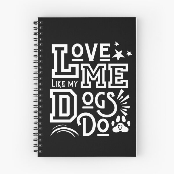 Item preview, Love Me Like My Dogs Do Dog Love Funny Valentines  designed and sold by CyberArtistOne.