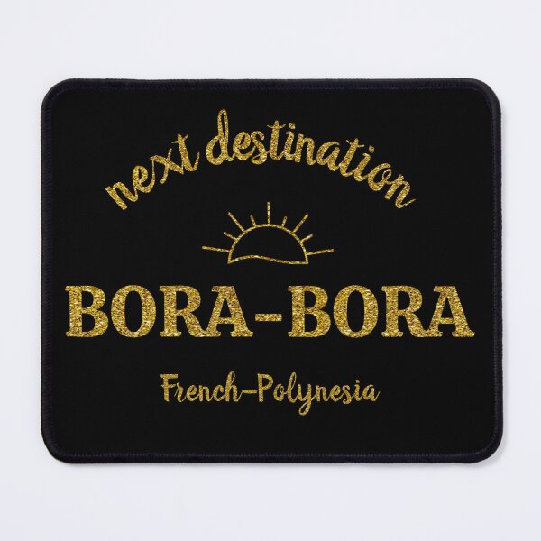 Item preview, next destination Bora-Bora French Polynesia designed and sold by asanaworld.