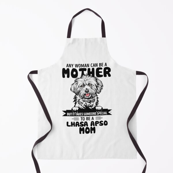 Item preview, Any woman can be a mother but it takes someone special to be a LHASA APSO mom designed and sold by oudinmeissArt.