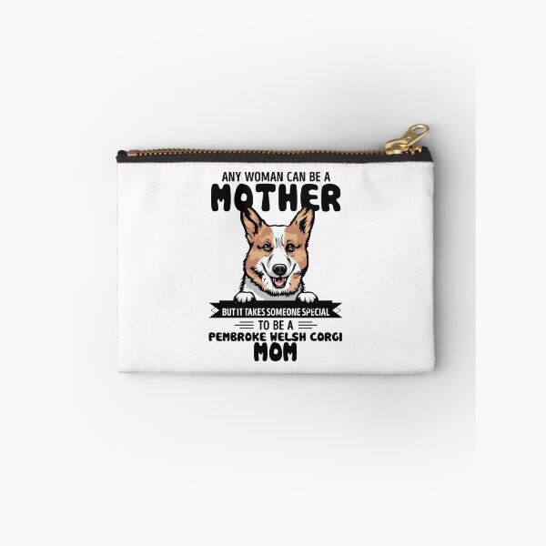 Item preview, Any woman can be a mother but it takes someone special to be a PEMBROKE WELSH CORGI mom designed and sold by oudinmeissArt.