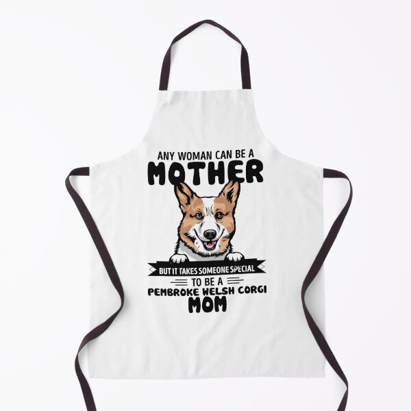 Item preview, Any woman can be a mother but it takes someone special to be a PEMBROKE WELSH CORGI mom designed and sold by oudinmeissArt.