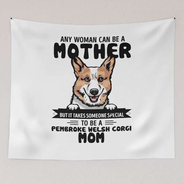Item preview, Any woman can be a mother but it takes someone special to be a PEMBROKE WELSH CORGI mom designed and sold by oudinmeissArt.