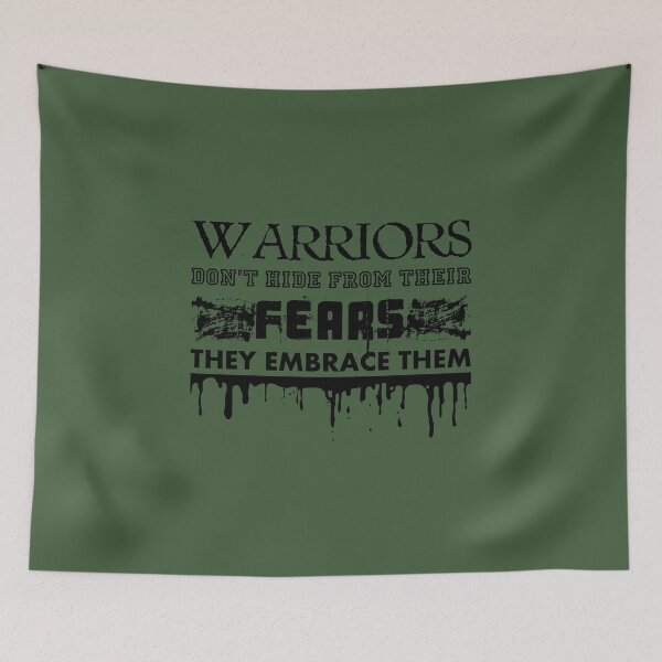 Item preview, WARRIOR DON'T HIDE FROM THEIR FEARS, THEY EMBRACE THEM - Warrior quotes to inspire the spirit of victory designed and sold by VugArtShop.