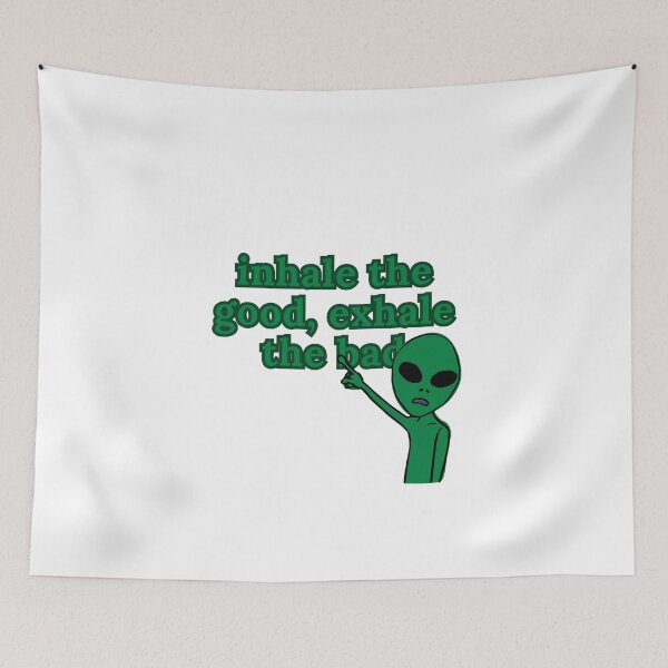 Item preview, Inhale The Good, Exhale The Bad Alien Graphic Green designed and sold by StonerAlienShop.