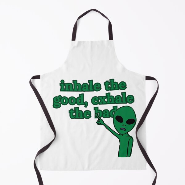 Item preview, Inhale The Good, Exhale The Bad Alien Graphic Green designed and sold by StonerAlienShop.