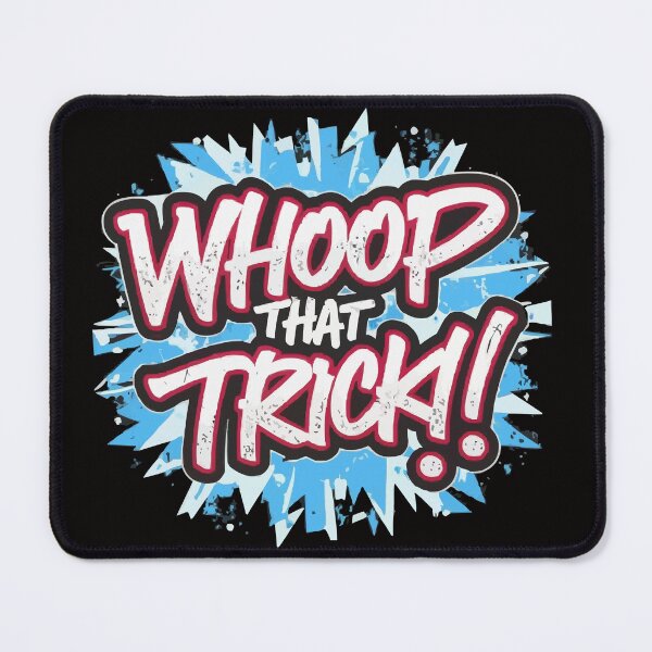 Item preview, Whoop That Trick! designed and sold by UrbanChillz.