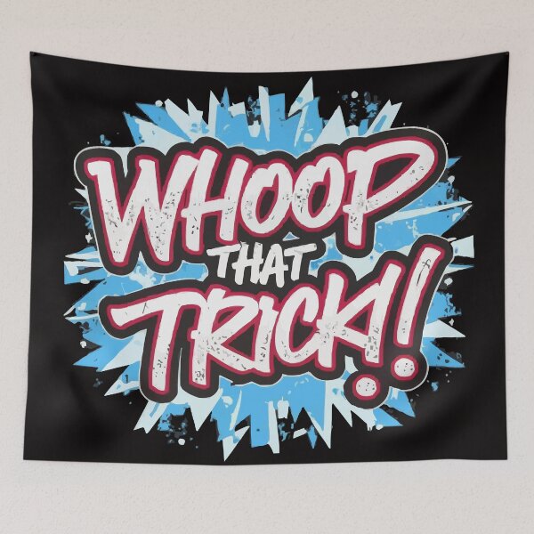Item preview, Whoop That Trick! designed and sold by UrbanChillz.