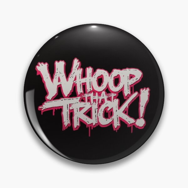 Item preview, Whoop That Trick! designed and sold by UrbanChillz.