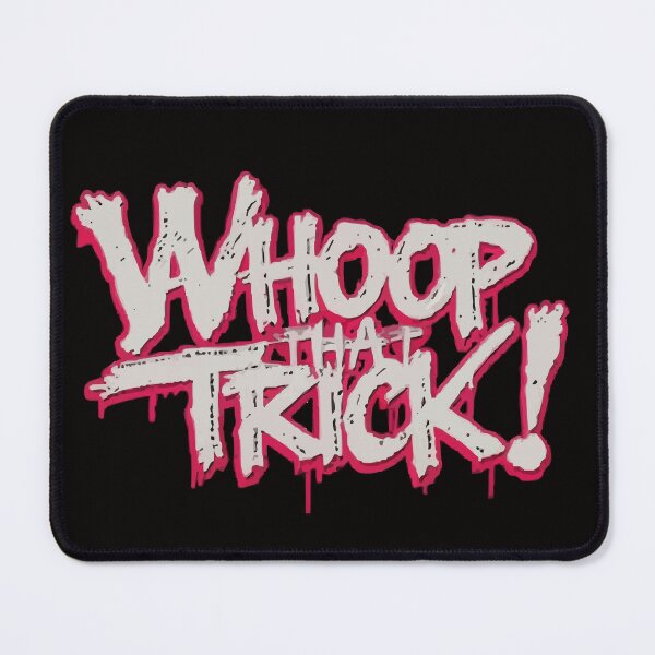 Item preview, Whoop That Trick! designed and sold by UrbanChillz.