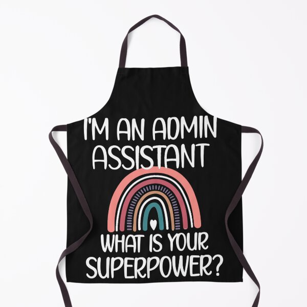 Item preview, I'am An Admin Assistant - What Is Your Superpower designed and sold by Pitchou07.