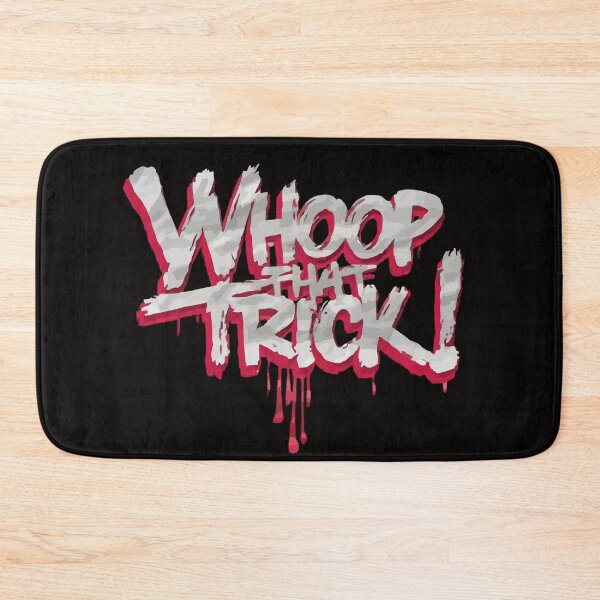 Item preview,  Whoop That Trick! designed and sold by UrbanChillz.