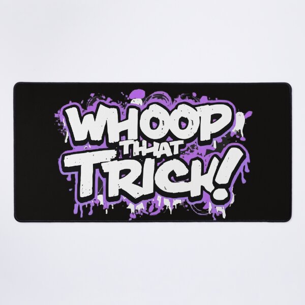 Item preview, Whoop That Trick! designed and sold by UrbanChillz.