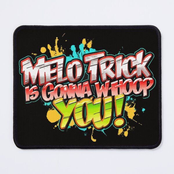Item preview, Melo Trick is Gonna Whoop You! designed and sold by UrbanChillz.