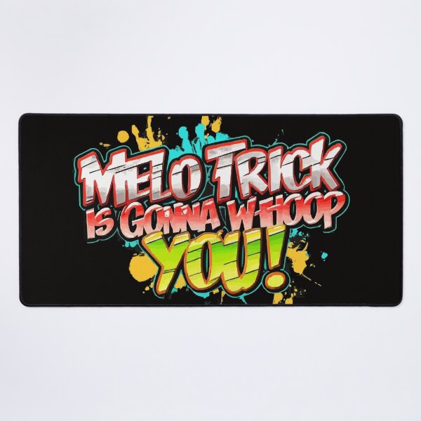 Item preview, Melo Trick is Gonna Whoop You! designed and sold by UrbanChillz.