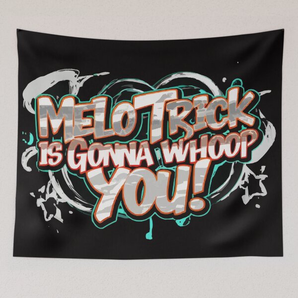 Item preview, Melo Trick is Gonna Whoop You! designed and sold by UrbanChillz.