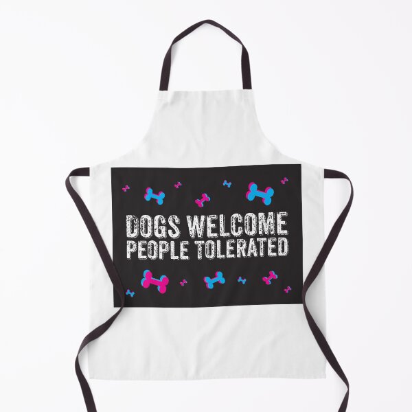 Item preview, dogs welcome people tolerated designed and sold by Anastasiia Lang.