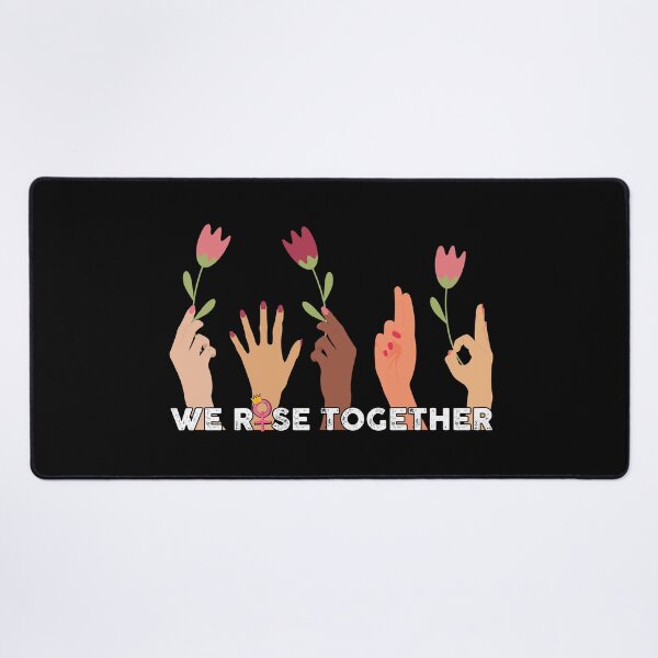 Item preview, We Rise Together - Women's Day designed and sold by EmiAndMike.