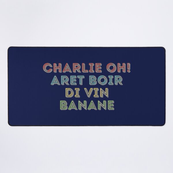 Item preview, Cheers to the Weekend: Sega Vibes, "Charlie Oh! Aret boir di vin banane" designed and sold by RvinJo8.