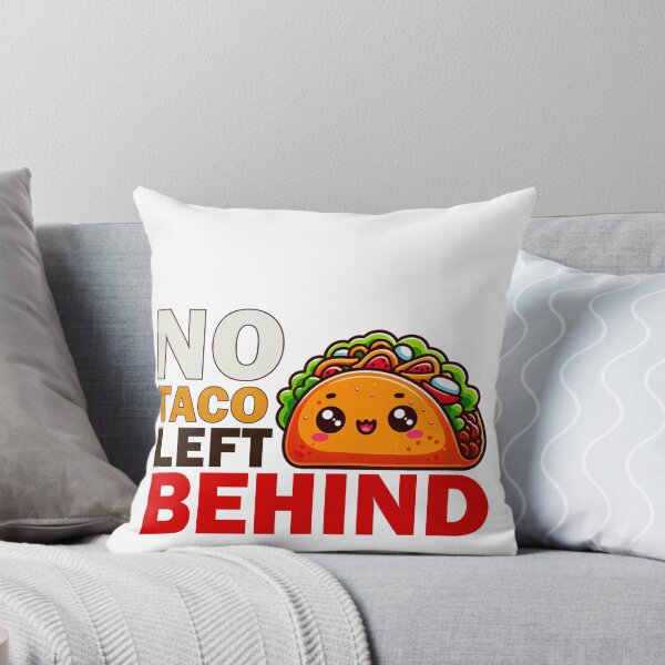 Item preview, No Taco Left Behind designed and sold by Echonn.