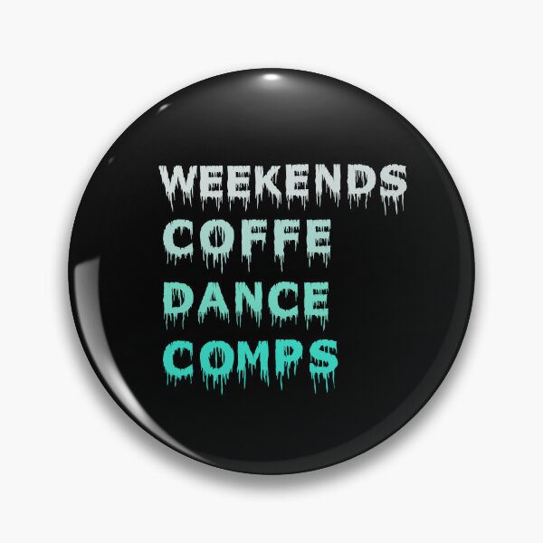Item preview, Weekends Coffee Dance Comps , dance , dance life , dance comps , dance quotes , dance shirt , weekends coffee and dance , funny dance , dancer designed and sold by Creativedsigna.