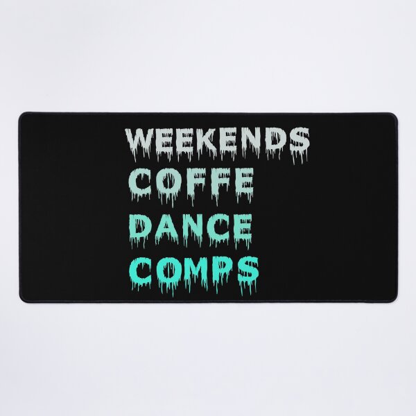 Item preview, Weekends Coffee Dance Comps , dance , dance life , dance comps , dance quotes , dance shirt , weekends coffee and dance , funny dance , dancer designed and sold by Creativedsigna.