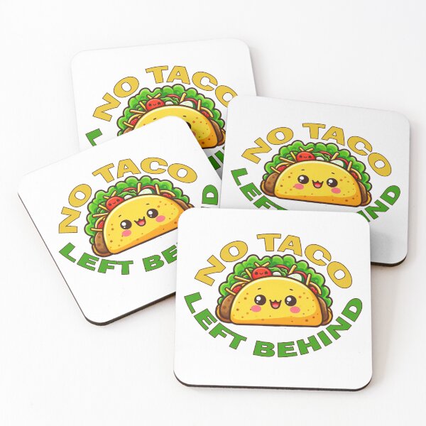 Item preview, No Taco Left Behind designed and sold by Echonn.