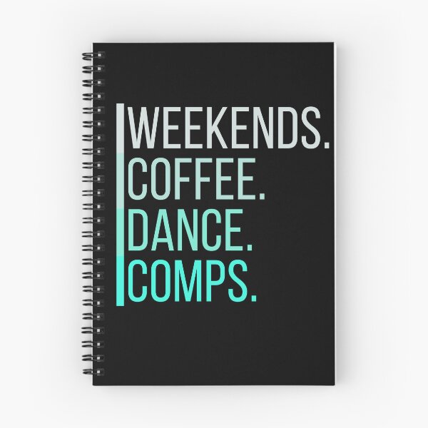 Item preview, Weekends Coffee Dance Comps , dance , dance life , dance comps , dance quotes , dance shirt , weekends coffee and dance , funny dance , dancer designed and sold by Creativedsigna.
