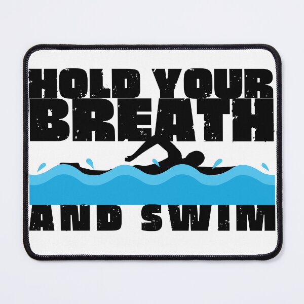 Item preview,  Hold Your Breath and Swim designed and sold by ViViTulip.