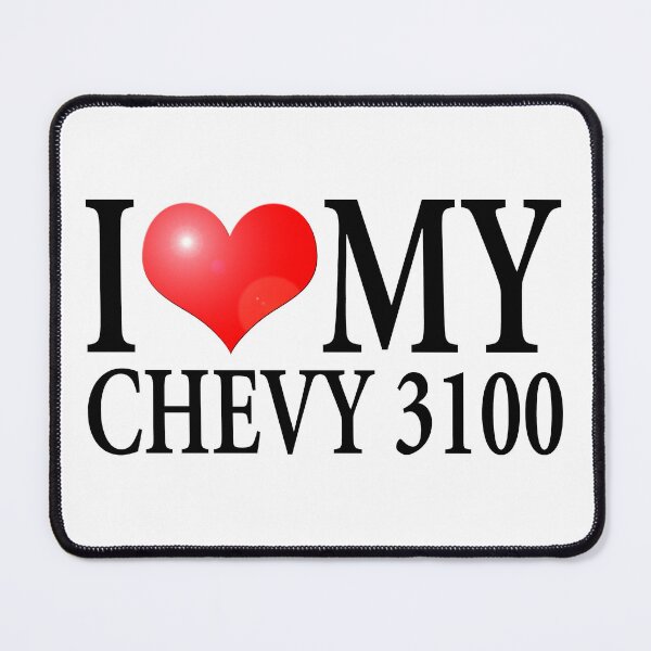 Item preview, I LOVE MY CHEVY 3100 designed and sold by OldClassicCar.