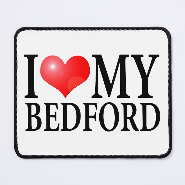 Item preview, I LOVE MY BEDFORD designed and sold by OldClassicCar.