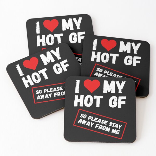 Item preview, I Love My Hot Girlfriend designed and sold by HorizonDesignz.