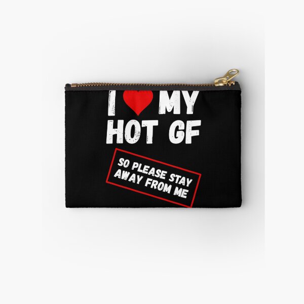 Item preview, I Love My Hot Girlfriend designed and sold by HorizonDesignz.