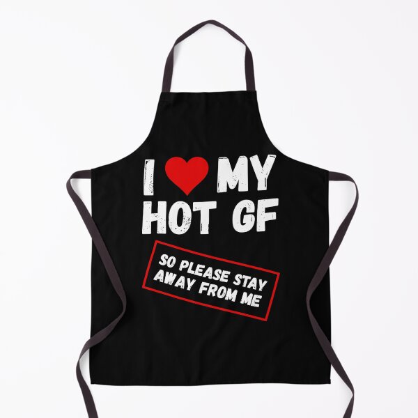 Item preview, I Love My Hot Girlfriend designed and sold by HorizonDesignz.