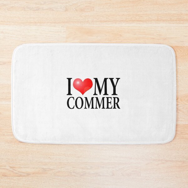 Item preview, I LOVE MY COMMER designed and sold by OldClassicCar.