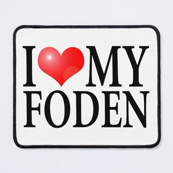 Item preview, I LOVE MY FODEN designed and sold by OldClassicCar.
