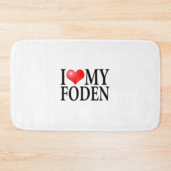 Item preview, I LOVE MY FODEN designed and sold by OldClassicCar.